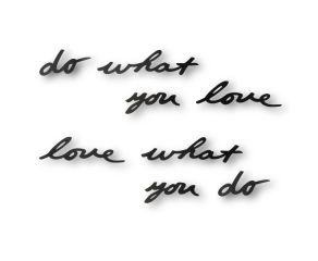 Letreiro de Parede Mantra Do What You Love